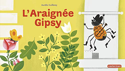 L'araignée Gipsy