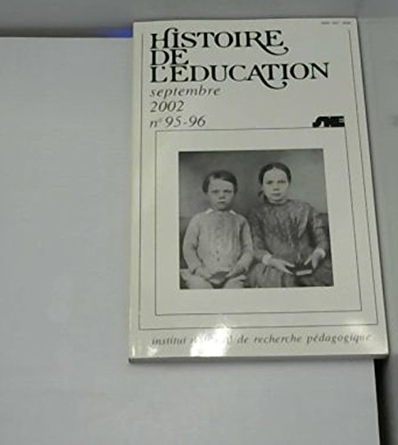 Histoire de l'éducation, n° 95-96. Bibliographie d'histoire de l'éducation française : titres parus 