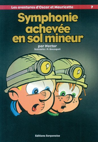 Les aventures d'Oscar et Mauricette. Vol. 7. Symphonie achevée en sol mineur