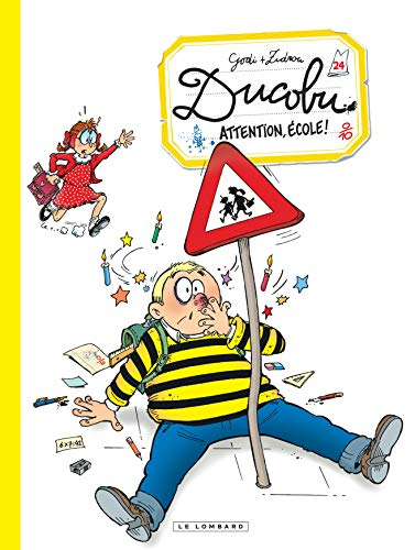 L'élève Ducobu. Vol. 24. Attention, école !