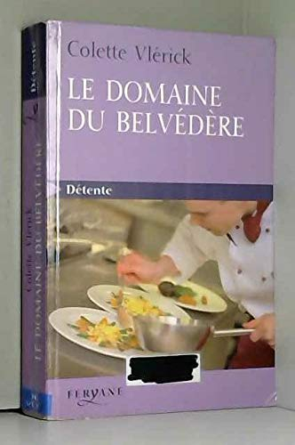 Le domaine du belvédère