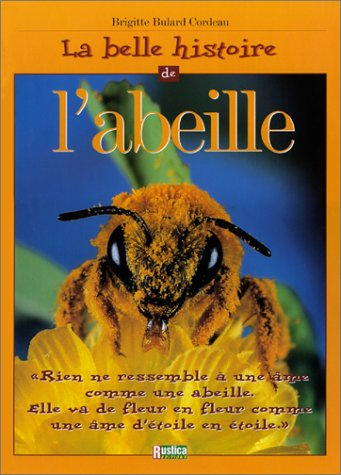 La belle histoire de l'abeille