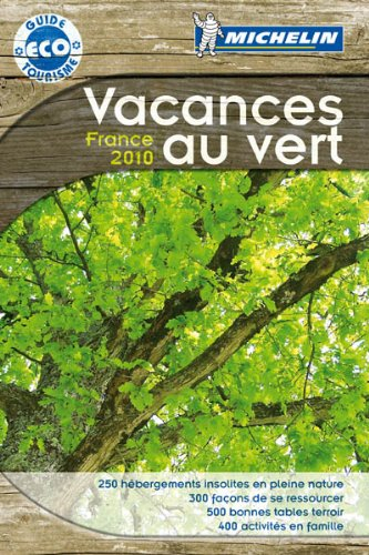 Vacances au vert, France 2010