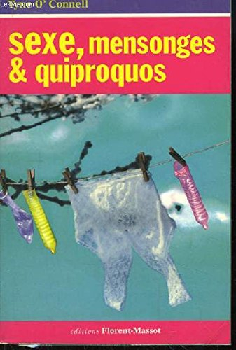 Sexe, mensonges et quiproquos
