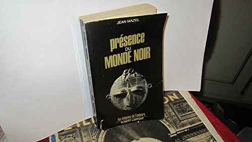 présence du monde noir.