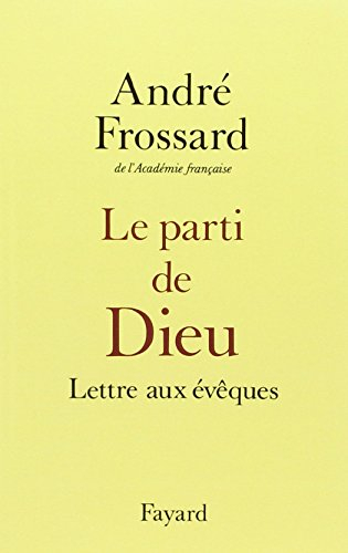 Le Parti de Dieu : lettre aux évêques