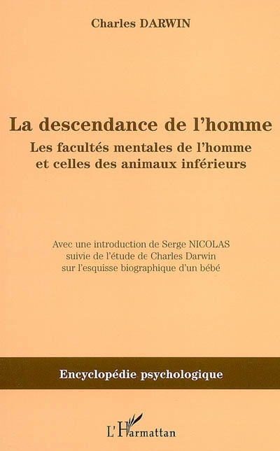 La descendance de l'homme : les facultés mentales de l'homme et celles des animaux inférieurs (1871)