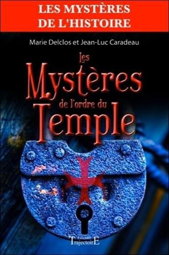 Les mystères de l'Ordre du Temple