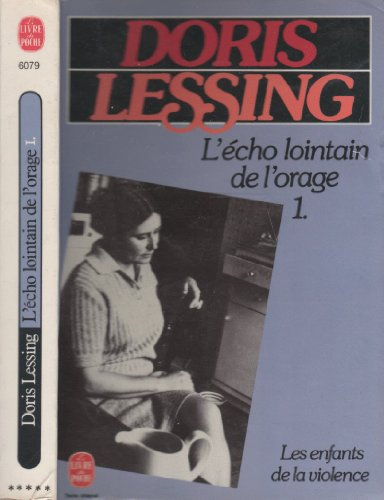 Les enfants de la violence. Vol. 2-1. L'écho lointain de l'orage