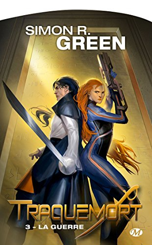 Traquemort. Vol. 3. La guerre