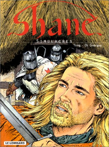 Shane. Vol. 3. Simulacres