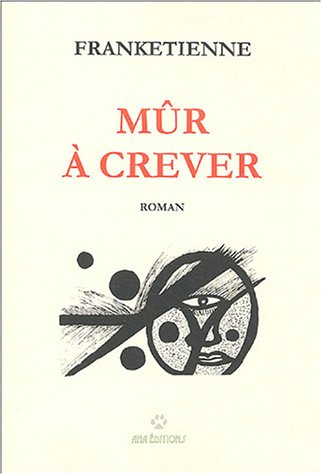 Mûr à crever