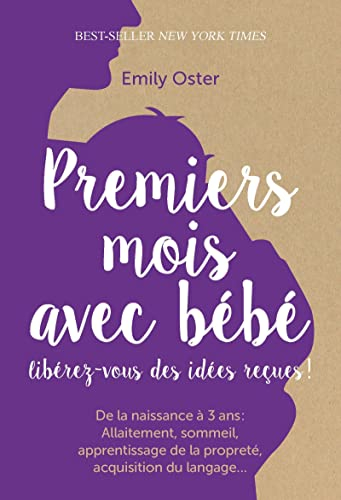 Premiers mois avec bébé : libérez-vous des idées reçues !