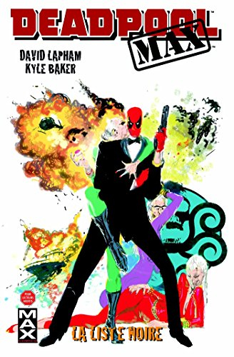 Deadpool max. Vol. 3. La liste noire