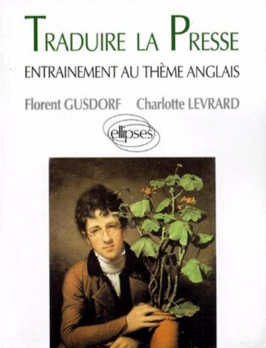 Traduire la presse : entraînement au thème anglais