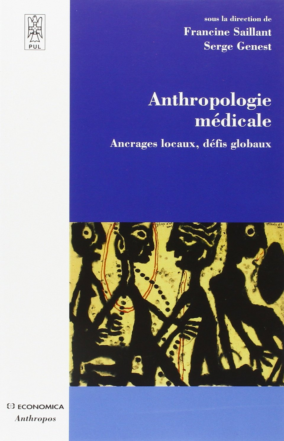 Anthropologie médicale : ancrages locaux, défis globaux