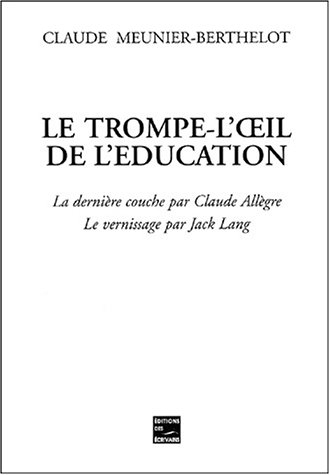 le trompe l'oeil de l'education