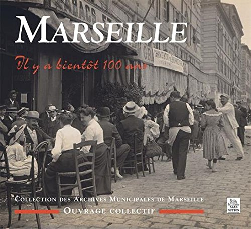 Marseille : collection des archives municipales de Marseille