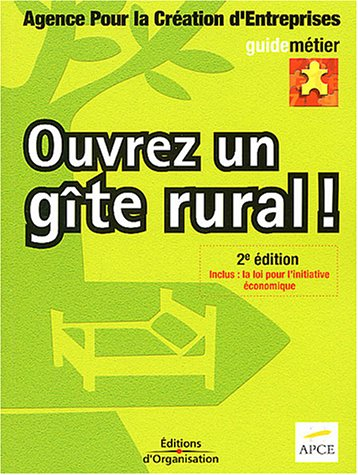 ouvrez un gîte rural !