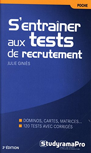 S'entraîner aux tests de recrutement : dominos, cartes, matrices... : 120 tests avec corrigés