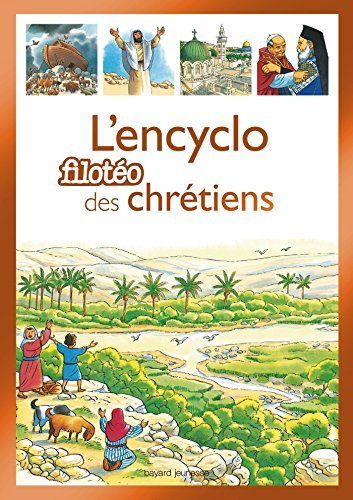 L'encyclo filotéo des chrétiens