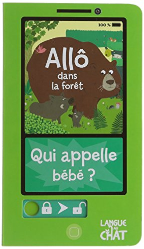 Allô dans la forêt : qui appelle bébé ?