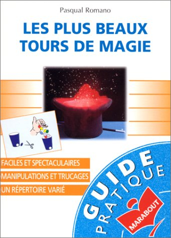 Les plus beaux tours de magie
