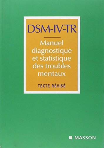 DSM-IV, manuel diagnostique et statistique des troubles mentaux