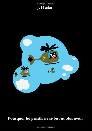 pourquoi les gentils ne se feront plus avoir: ou la naissance du mouvement qui changea le monde