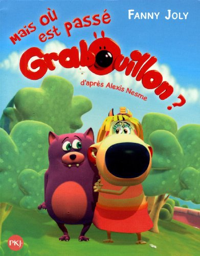 Grabouillon. Vol. 6. Mais où est passé Grabouillon ?