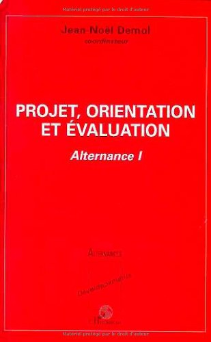 Projet, orientation et évaluation : alternance 1