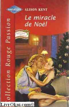 le miracle de noël (collection rouge passion)