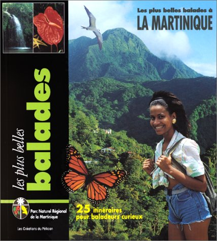 Les Plus belles balades à la Martinique