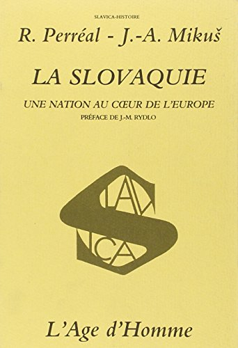 La Slovaquie : une nation au coeur de l'Europe