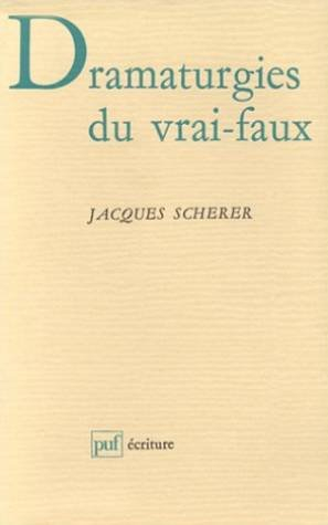 Dramaturgies du vrai-faux