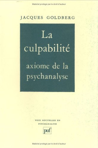 La culpabilité, axiome de la psychanalyse