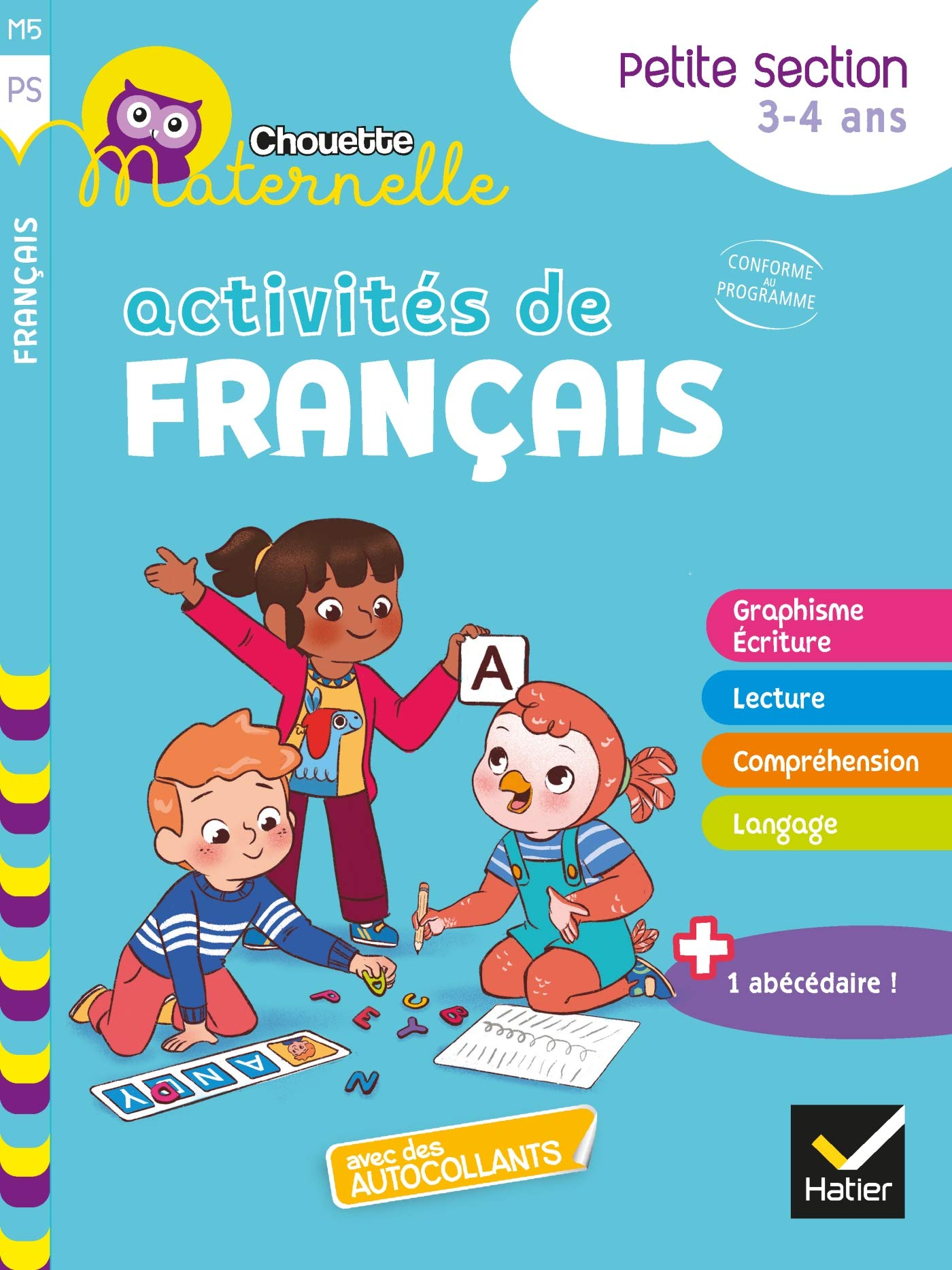 Activités de français, petite section, 3-4 ans : conforme au programme