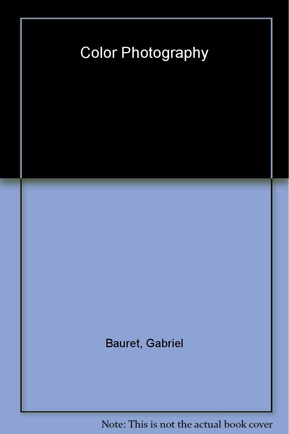 COLOR PHOTOGRAPHY -ANGLAIS-