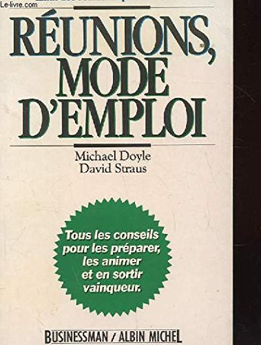 Réunions, mode d'emploi