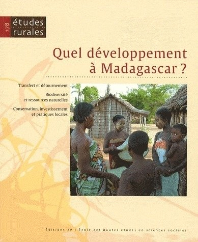 Etudes rurales, n° 178. Quel développement à Madagascar ?