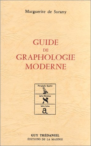 Guide de graphologie moderne