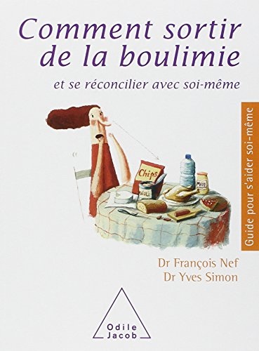 Comment sortir de la boulimie et se réconcilier avec soi-même