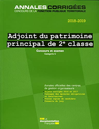 Adjoint du patrimoine principal de 2e classe, 2018-2019 : concours et examen : concours externe, int