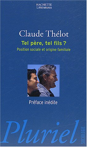 Tel père, tel fils ? : position sociale et origine familiale