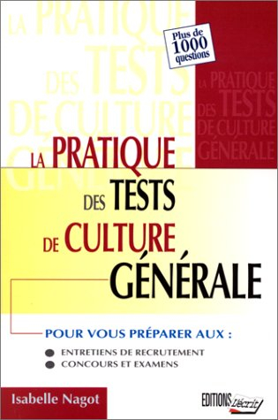 la pratique des tests de culture générale