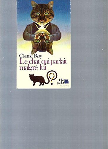 Le chat qui parlait malgré lui