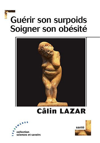 Guérir son surpoids, soigner son obésité : étude