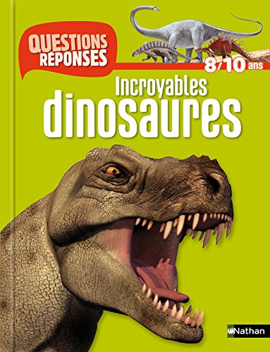Incroyables dinosaures