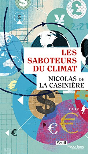 Les saboteurs du climat
