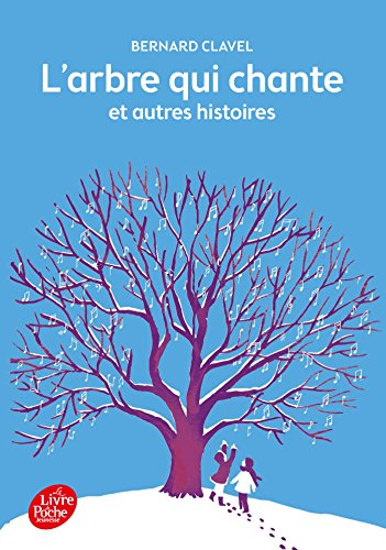 L'arbre qui chante : et autres histoires